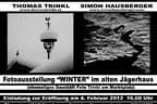 Öffnungszeiten:  Ausstellung Trinkl Hausberger